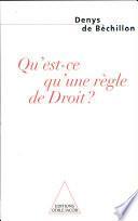 Qu'est-ce qu'une règle de Droit ?