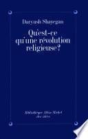 Qu'est-ce qu'une révolution religieuse ?