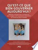 Qu'est-ce que bien gouverner aujourd'hui?