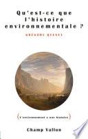 Qu'est ce que l'histoire environnementale ?