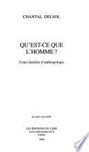 Qu'est-ce que l'homme?