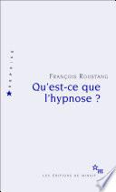 Qu'est-ce que l'hypnose ?