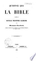 Qu'est-ce que la Bible d'après la nouvelle philosophie allemande