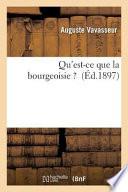 Qu'est-Ce Que La Bourgeoisie ?