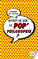 Qu'est-ce que la pop'philosophie ?