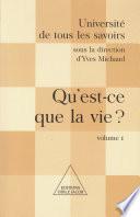 Qu'est-ce que la vie ?