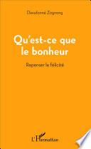 Qu'est-ce que le bonheur