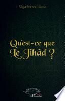 Qu'est-ce que le jihâd ?