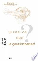 Qu'est-ce que le questionnement ?