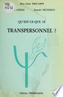 Qu'est-ce que le transpersonnel ?