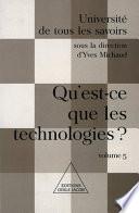 Qu'est-ce que les technologies?