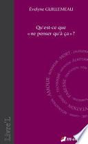 Qu'est-ce que ne penser qu'à ça ?
