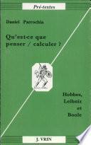 Qu'est-ce que penser/calculer?