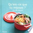 Qu'est ce que tu mijotes ?