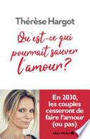 Qu'est-ce qui pourrait sauver l'amour ?