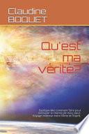 Qu'est Ma Vérité?