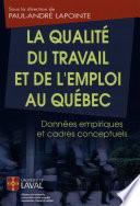 Qualité du travail et de l'emploi au Québec La