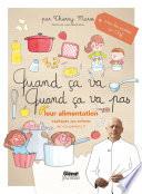 Quand ça va quand ça va pas - leur alimentation