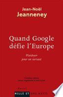 Quand Google défie l'Europe