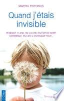 Quand j'étais invisible