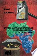 Quand l'Afrique s'éveille entre le marteau et l'enclume