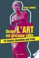 Quand l'art est pris pour cible