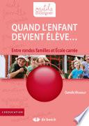 Quand l'enfant devient élève...