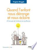 Quand l'enfant nous dérange et nous éclaire