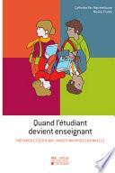 Quand l'étudiant devient enseignant