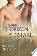 Quand l'horizon a disparu