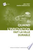 Quand l'innovation fait la ville durable
