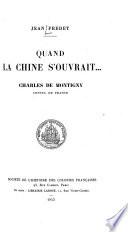 Quand la Chine s'ouvrait
