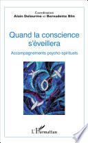 Quand la conscience s'éveillera