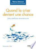 Quand la crise devient une chance