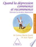 Quand la dépression commence et recommence
