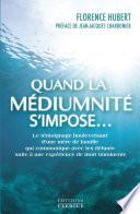 Quand la médiumnité s'impose...