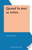 Quand la mer se retire