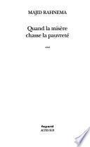 Quand la misère chasse la pauvreté