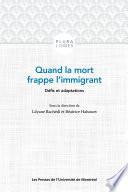 Quand la mort frappe l'immigrant