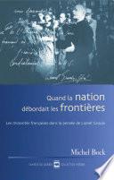 Quand la nation débordait les frontières