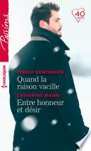 Quand la raison vacille - Entre honneur et désir