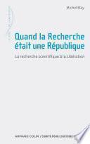 Quand la Recherche était une République