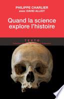 Quand la science explore l'histoire