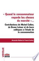 Quand le consommateur regarde les choses du marché...