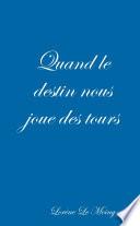 Quand le destin nous joue des tours