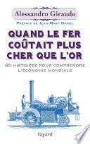 Quand le fer coûtait plus cher que l'or