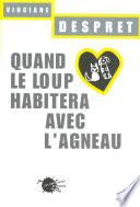 Quand le loup habitera avec l'agneau