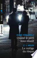 Quand le péril nous réunit - Le vertige du risque