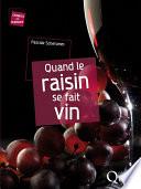 Quand le raisin se fait vin