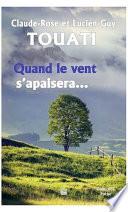 Quand le vent s'apaisera
